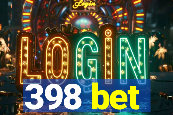 398 bet